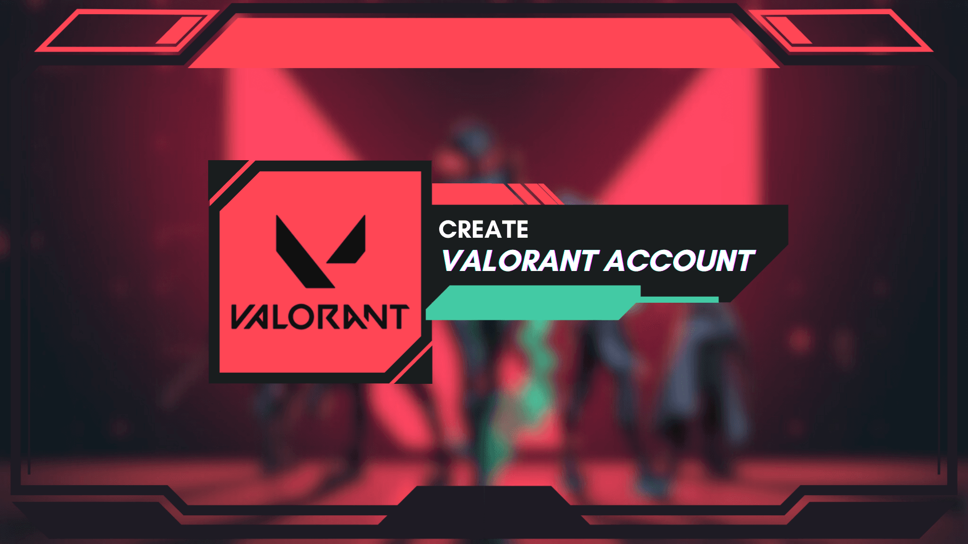 valorant-account-create-guide