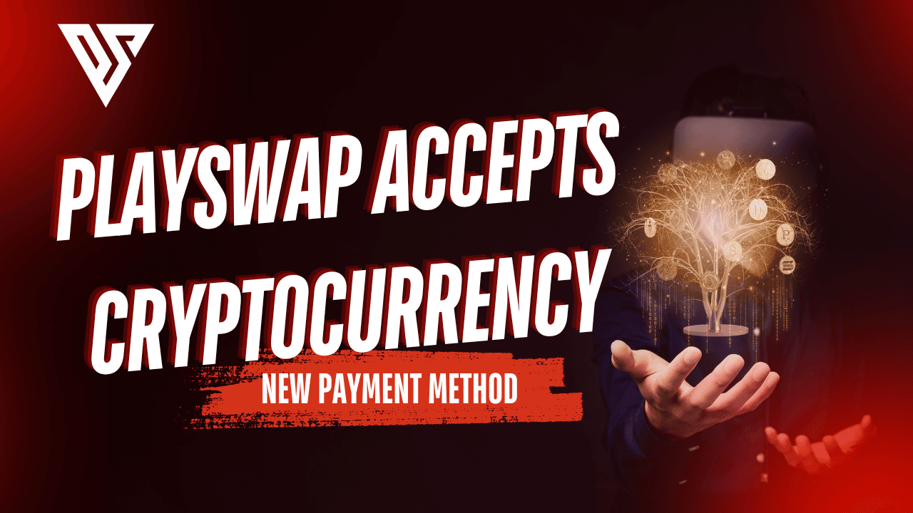 PlaySwap Now Accepts Cryptocurrency