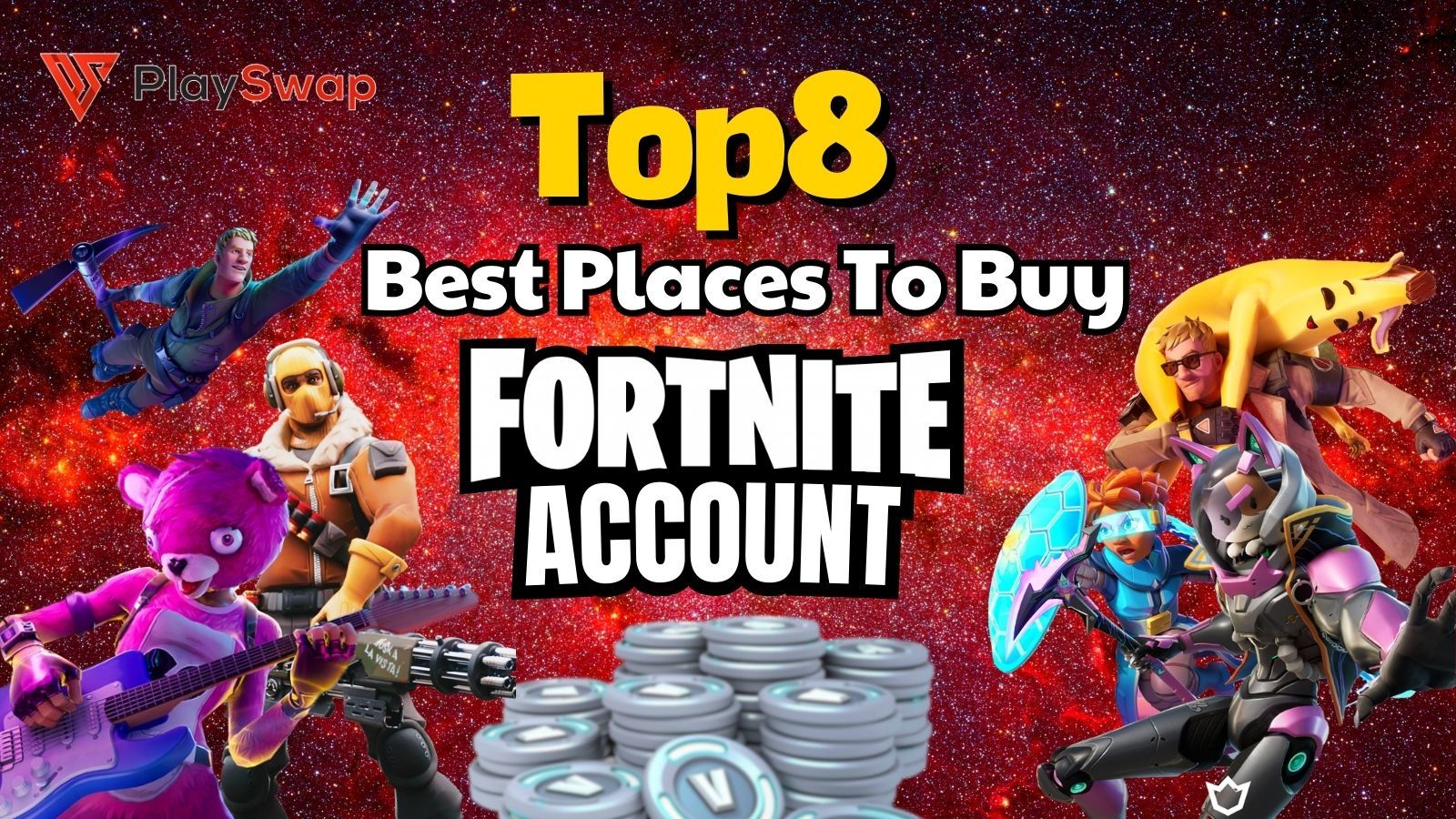 Top 8 Best Places To Buy Fortnite Accounts